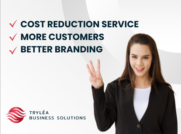 Cost Reduction Service More Customers Better Branding